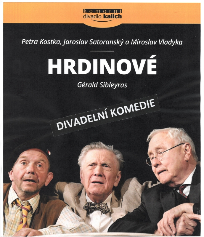 Náhled: HRDINOVÉ - PŘEDSTAVENÍ ZRUŠENO !!!